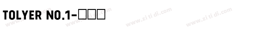 Tolyer No.1字体转换